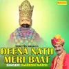 About Deena Nath Meri Baat Song